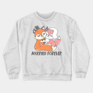 Wedding marriage marriage marriage married Crewneck Sweatshirt